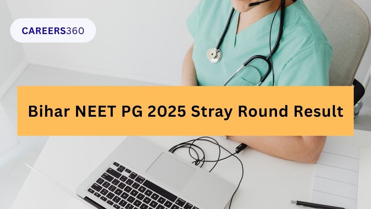 Bihar NEET PG 2025 Stray Round Seat Allotment Result (Today)